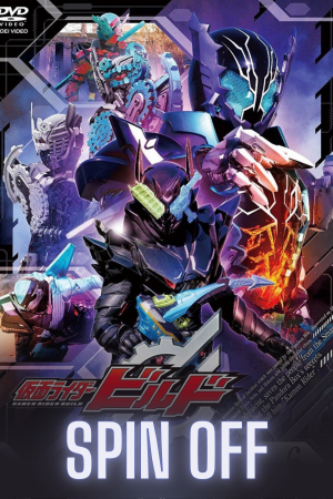 Kamen Rider Build Spin-off: ROGUE