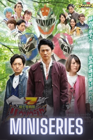 Kishiryu Sentai Ryusoulger: The Legacy of the Master’s Soul